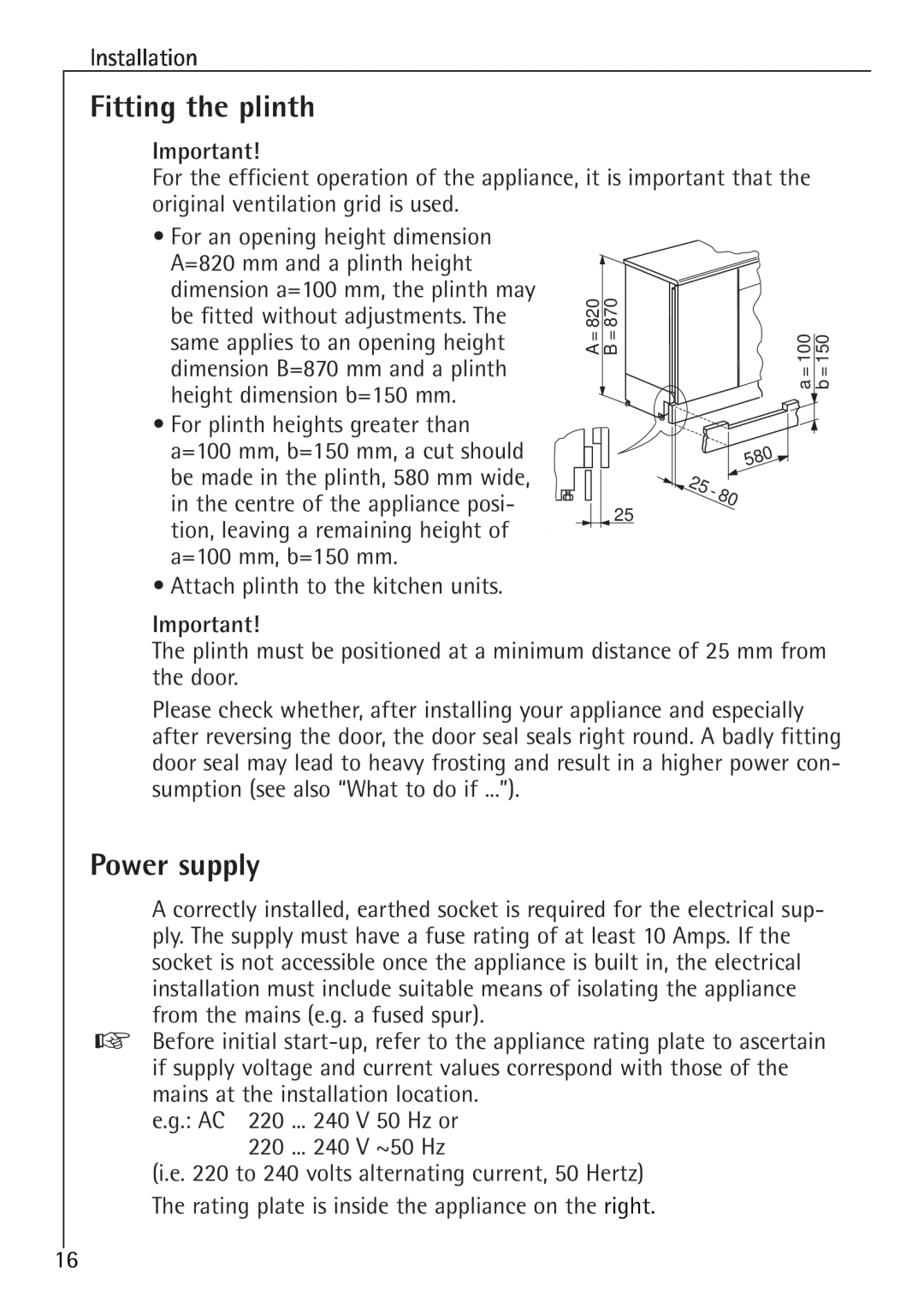 Electrolux 86000 i installation instructions Fitting the plinth, Power supply 