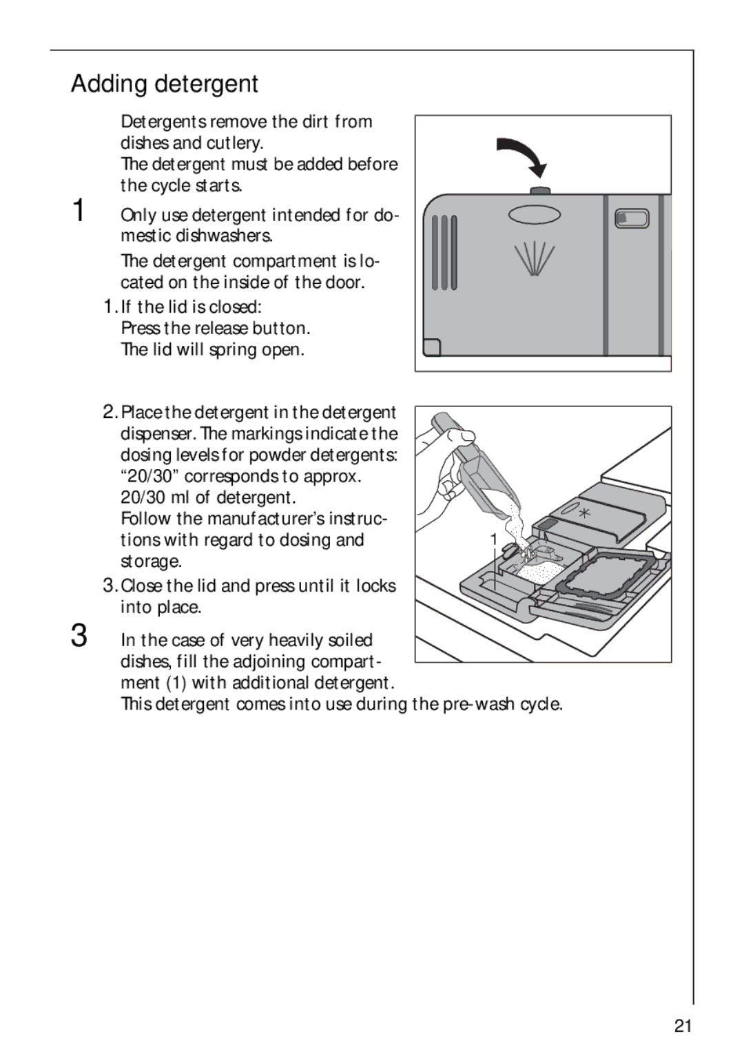 Electrolux 86070 VI manual Adding detergent 