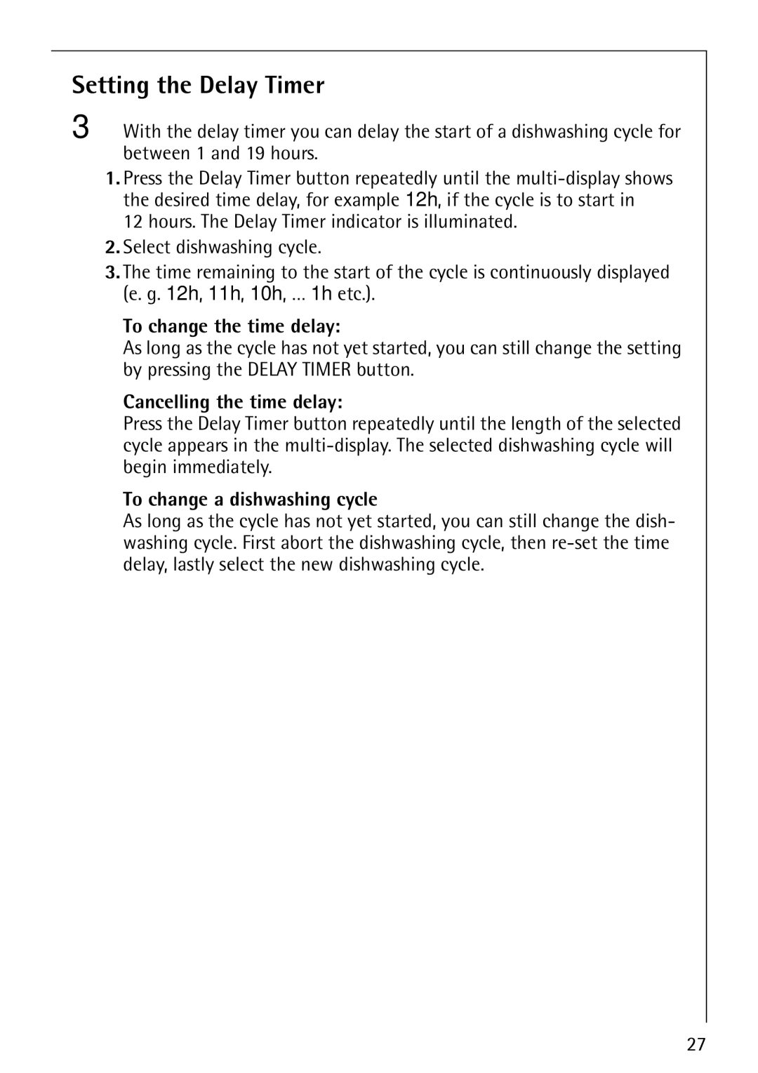 Electrolux 86070 VI manual Setting the Delay Timer, To change the time delay, Cancelling the time delay 