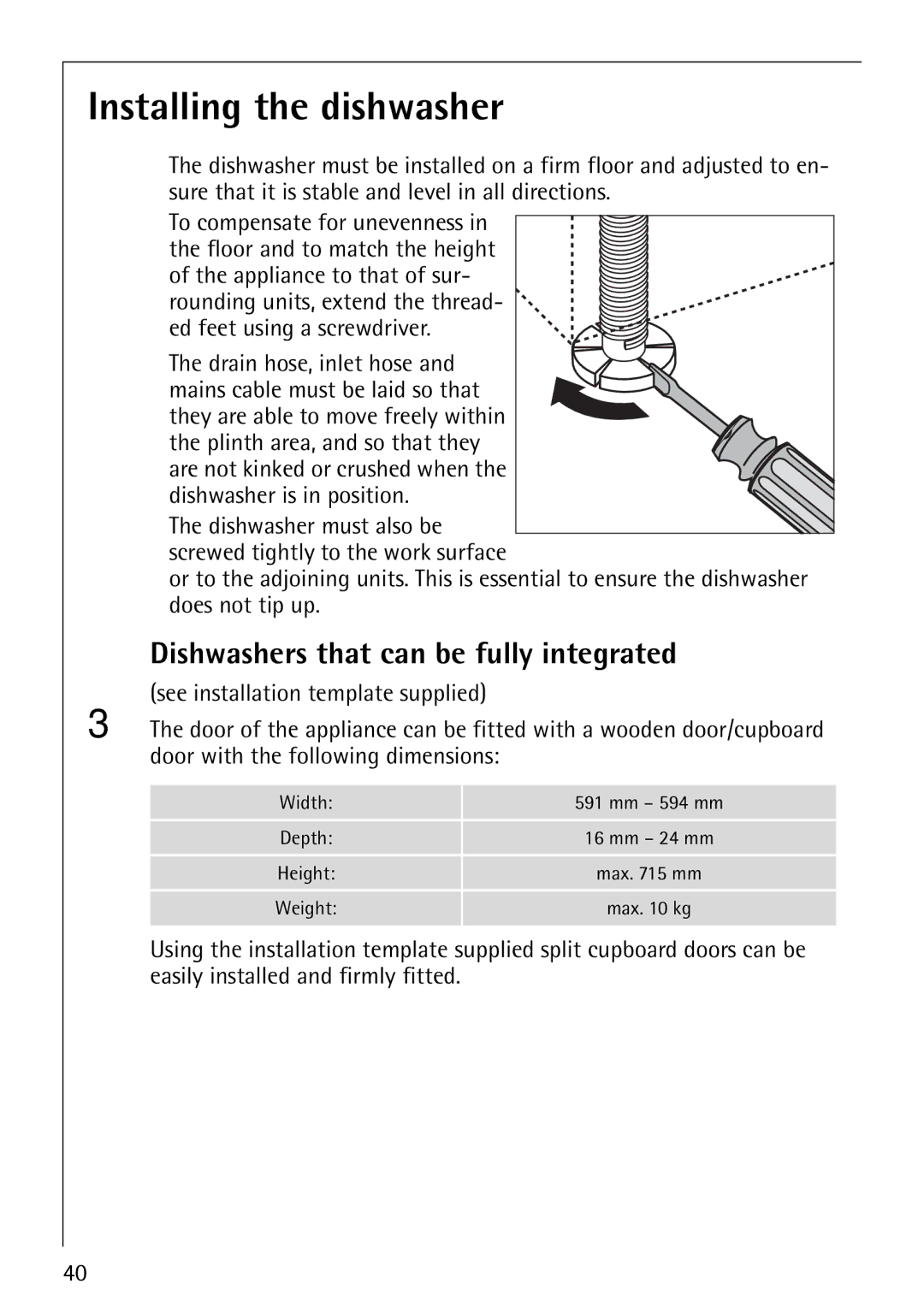 Electrolux 86070 VI manual Installing the dishwasher, Dishwashers that can be fully integrated 