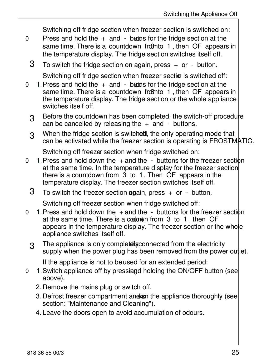 Electrolux 86378-KG1 manual To switch the fridge section on again, press + or button 