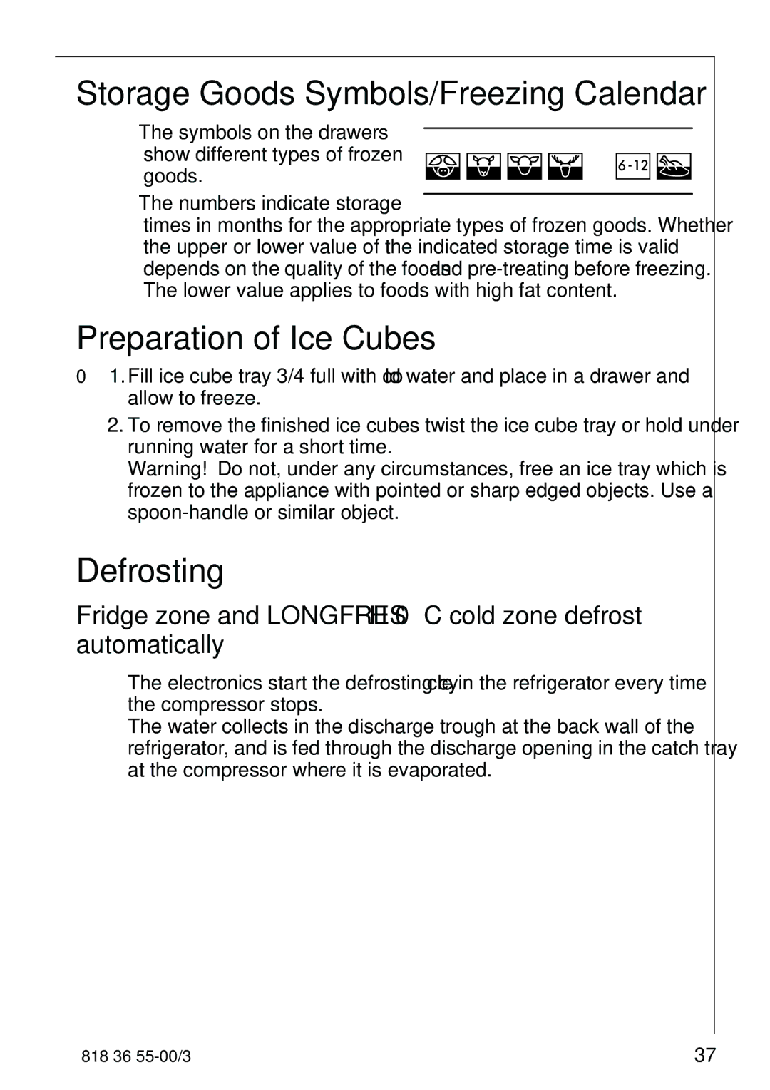 Electrolux 86378-KG1 manual Storage Goods Symbols/Freezing Calendar, Preparation of Ice Cubes, Defrosting 