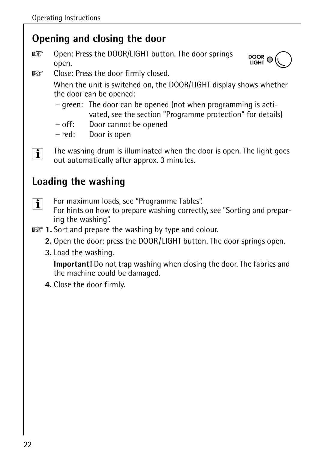 Electrolux 86741 manual Opening and closing the door, Loading the washing 