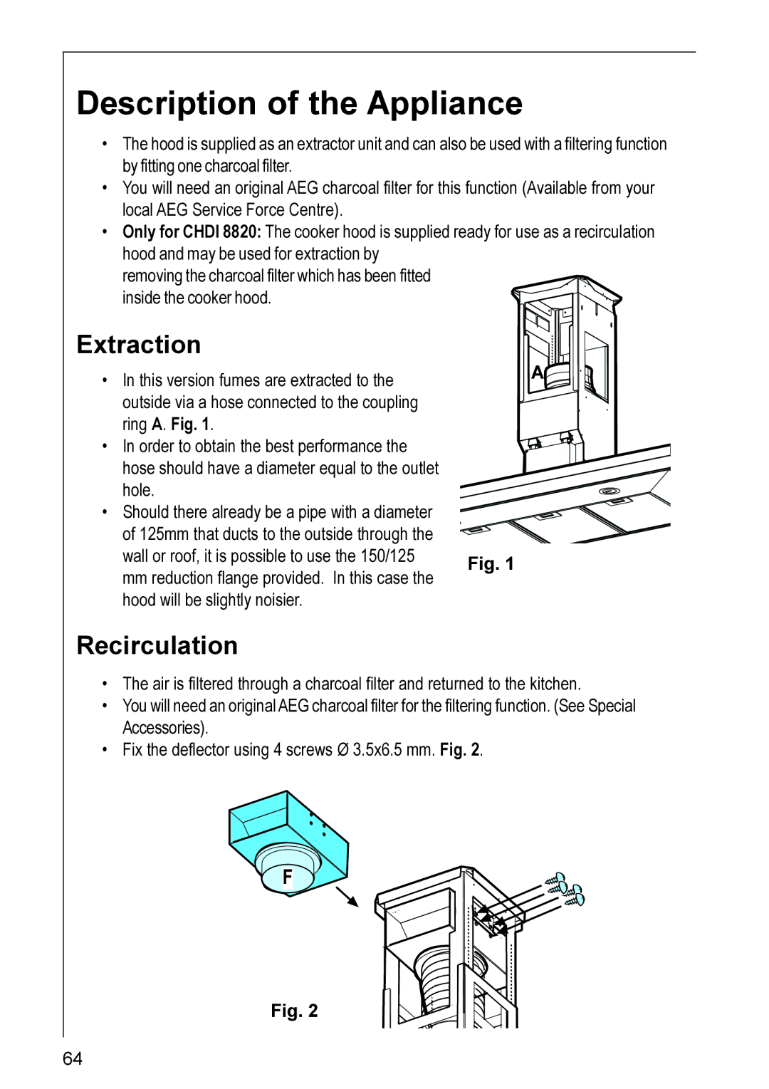 Electrolux 8820 installation instructions Description of the Appliance, Extraction, Recirculation 