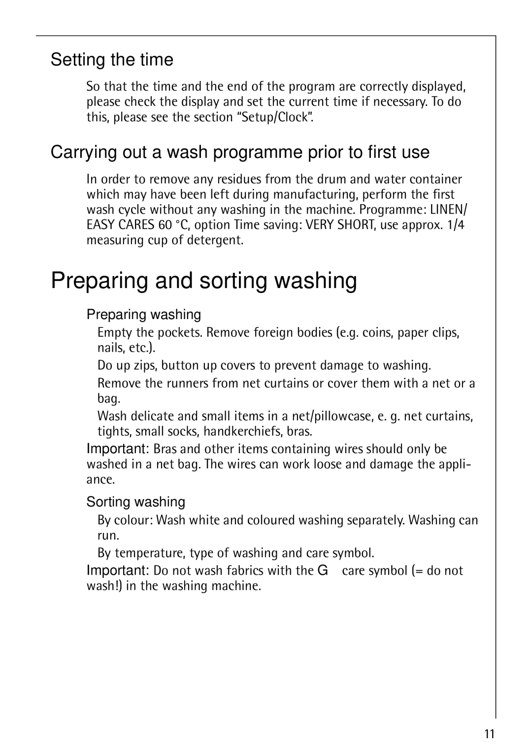 Electrolux 88810 manual Preparing and sorting washing, Setting the time, Carrying out a wash programme prior to first use 