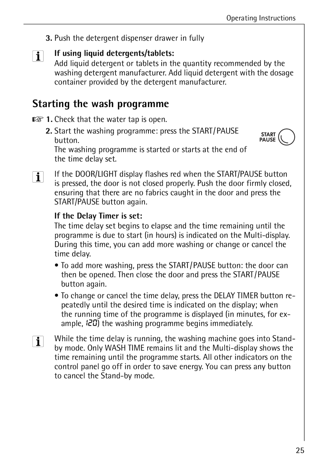 Electrolux 88840 manual Starting the wash programme, If using liquid detergents/tablets, If the Delay Timer is set 