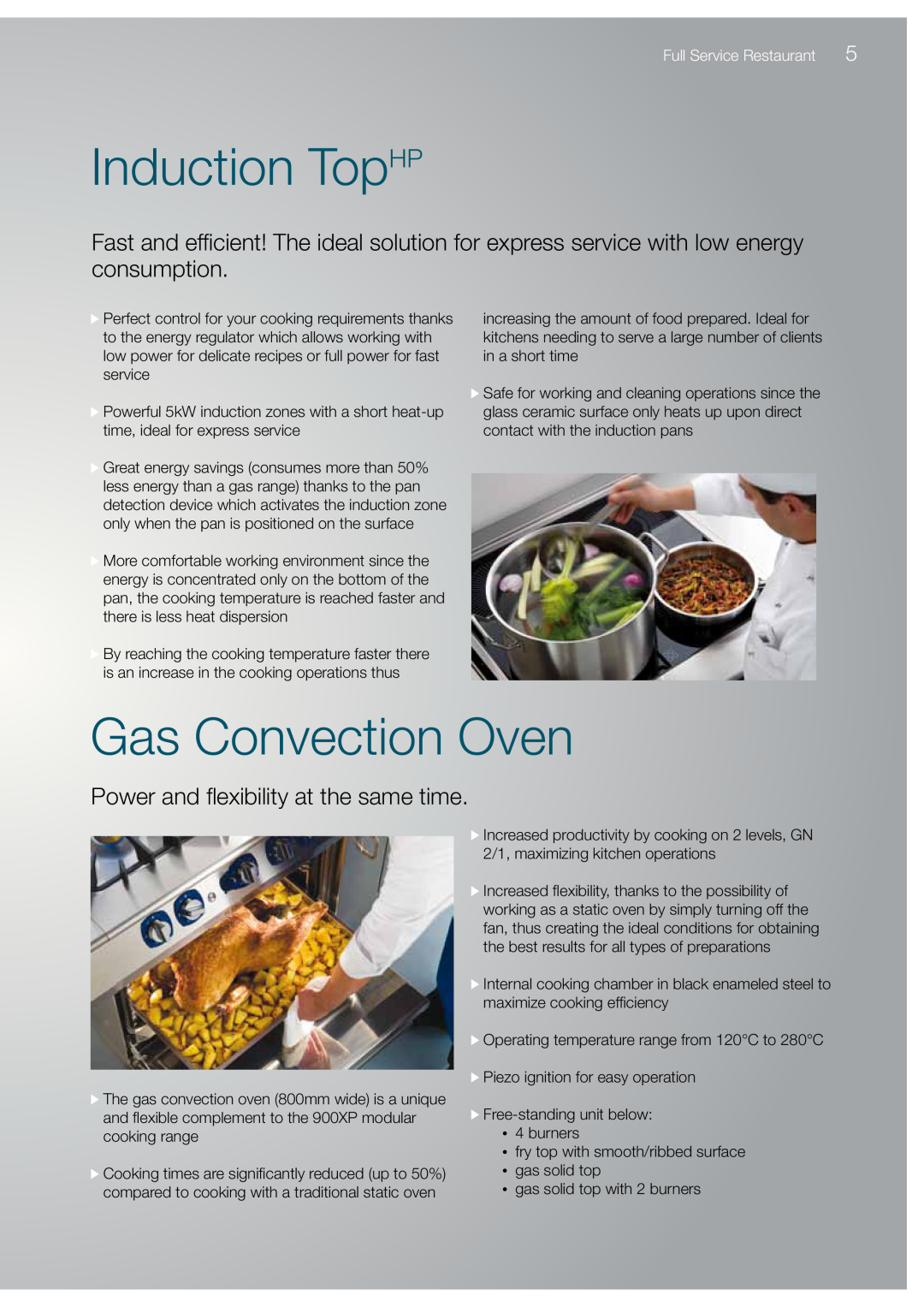 Electrolux 700XP Induction TopHP, Gas Convection Oven, Power and flexibility at the same time, Full Service Restaurant 