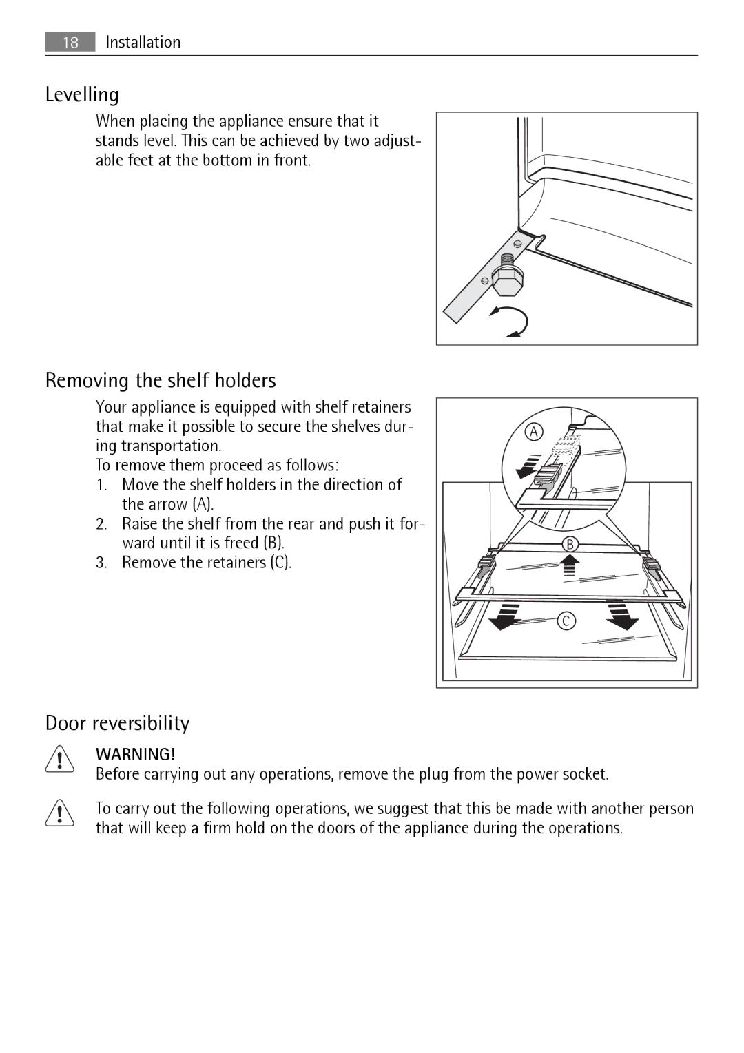 Electrolux 925033134, S75348KG5, 210621236-11052010 user manual Levelling, Removing the shelf holders, Door reversibility 