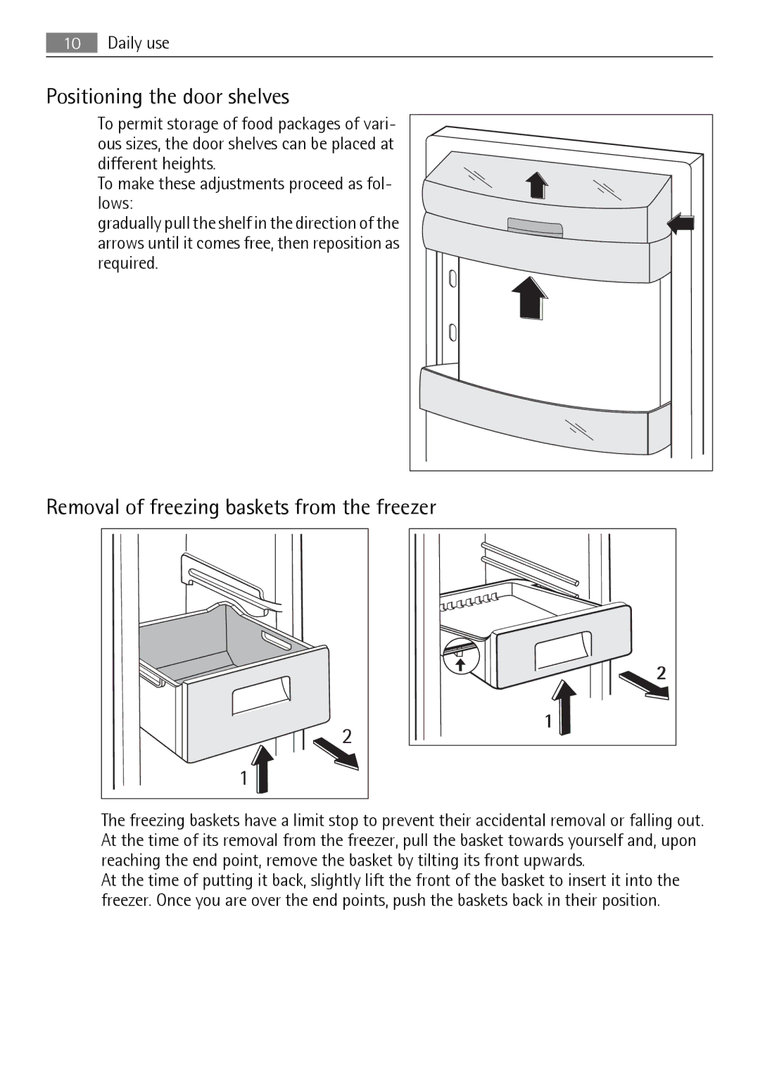 Electrolux 925033685, S75340KG98 user manual Positioning the door shelves, Removal of freezing baskets from the freezer 