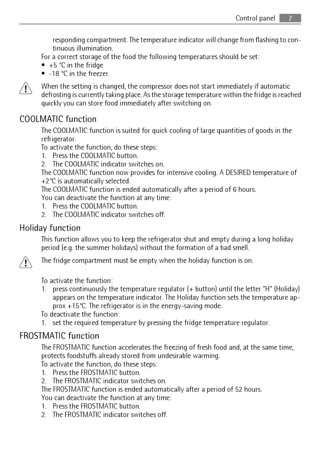 Electrolux S75340KG98, 925033685 user manual Coolmatic function, Holiday function, Frostmatic function 