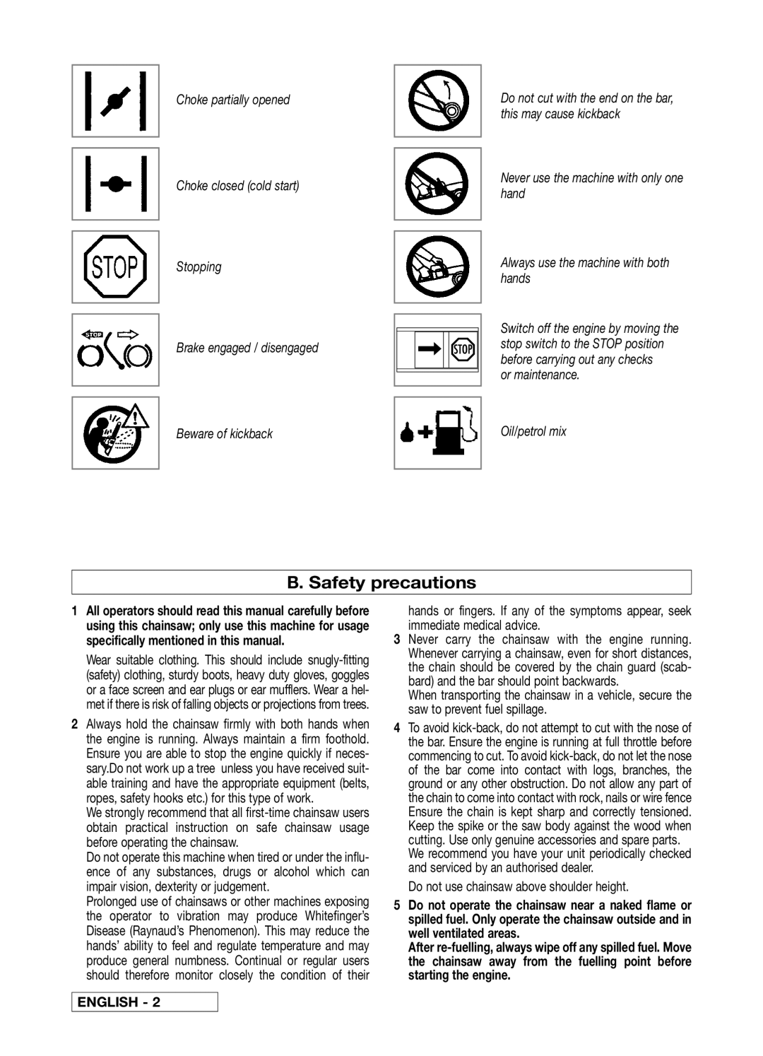 Electrolux 540E, 95390048100, 95390036100, 95390036300, 95390028400, S44 38 CC, 42 CC Do not use chainsaw above shoulder height 