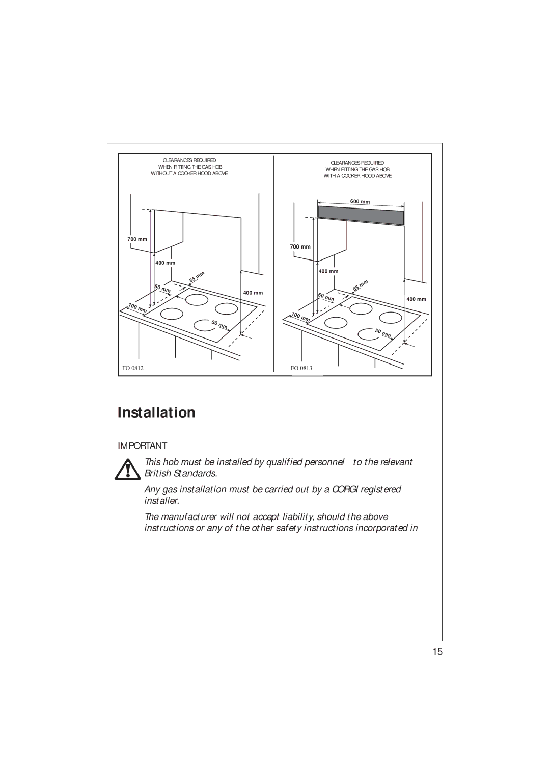 Electrolux 95600 G, 95602 G, 95604 G, 95601 G installation instructions Installation 