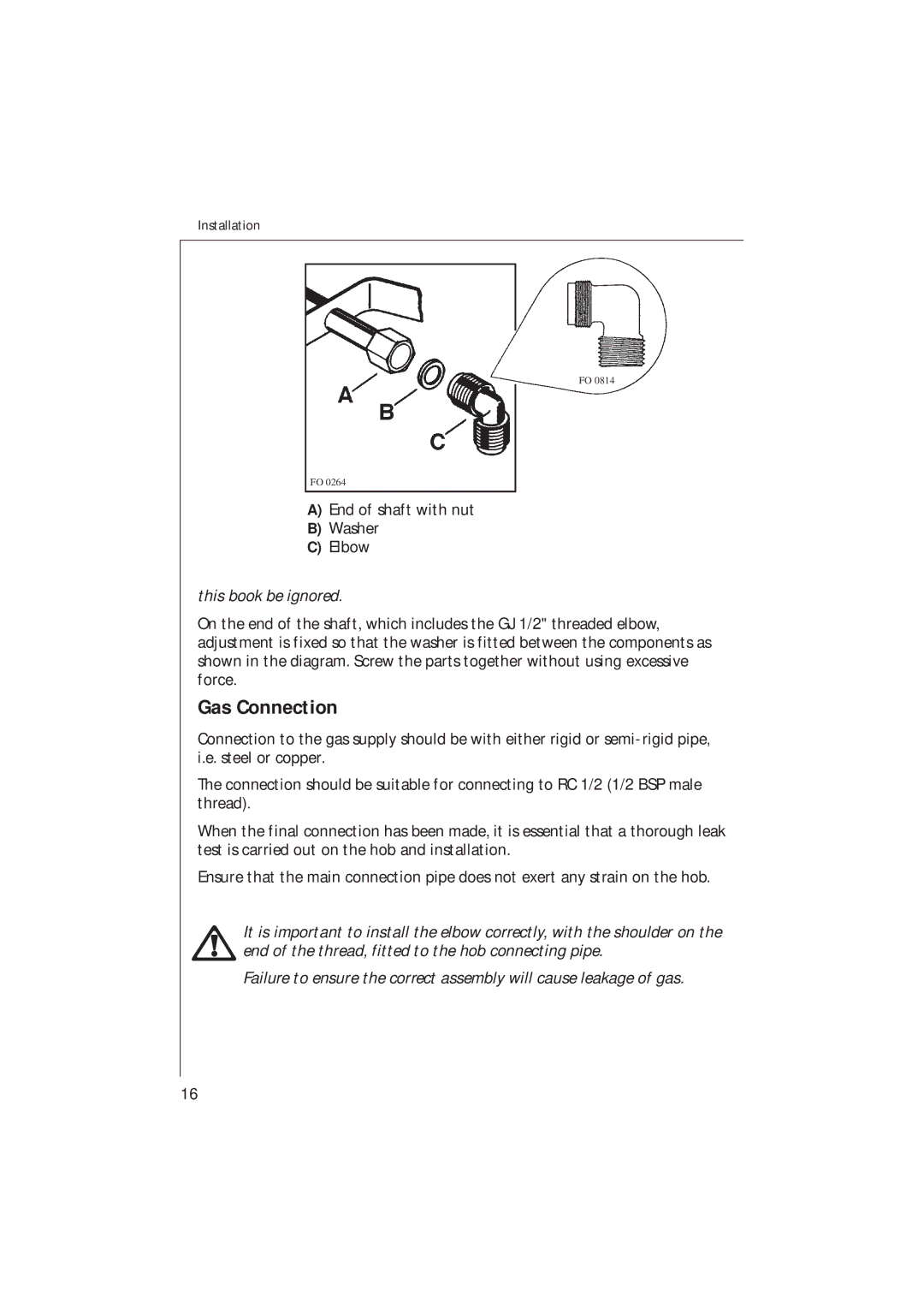 Electrolux 95602 G, 95604 G, 95601 G, 95600 G installation instructions Gas Connection, This book be ignored 