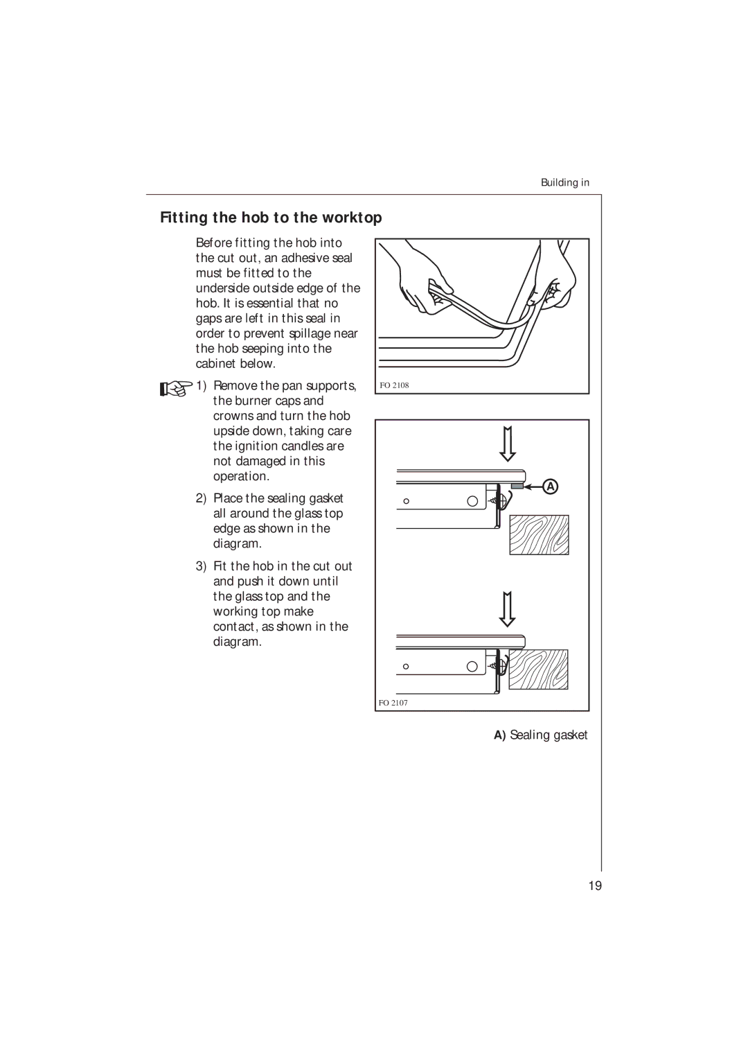 Electrolux 95600 G, 95602 G, 95604 G, 95601 G installation instructions Fitting the hob to the worktop 