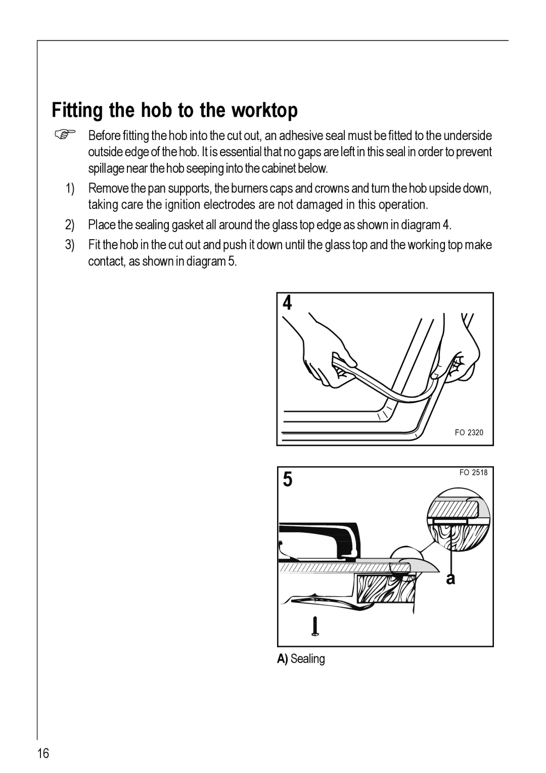 Electrolux 95752 G manual Fitting the hob to the worktop 