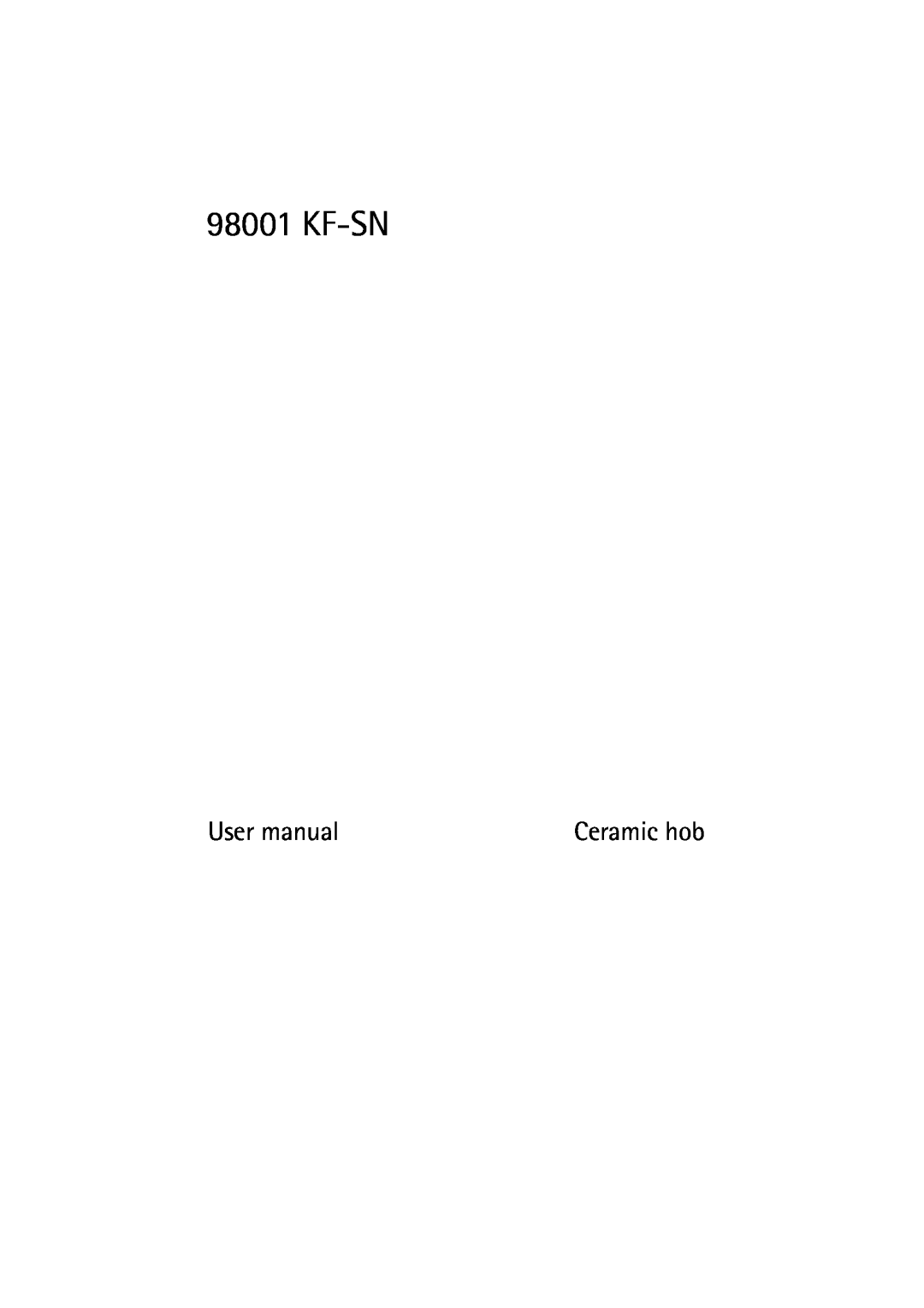 Electrolux 98001 KF SN user manual User manual, Ceramic hob 