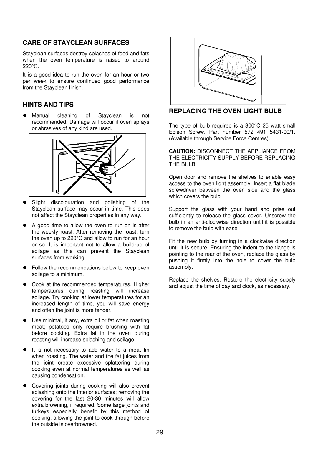 Electrolux 985 manual Care of Stayclean Surfaces, Replacing the Oven Light Bulb 