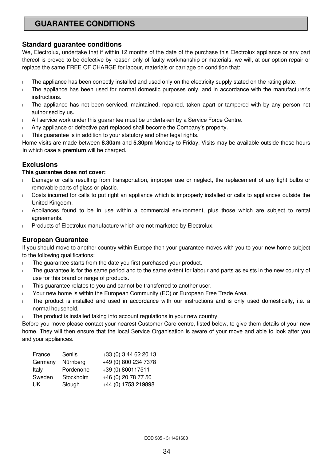 Electrolux 985 manual Guarantee Conditions, Standard guarantee conditions 