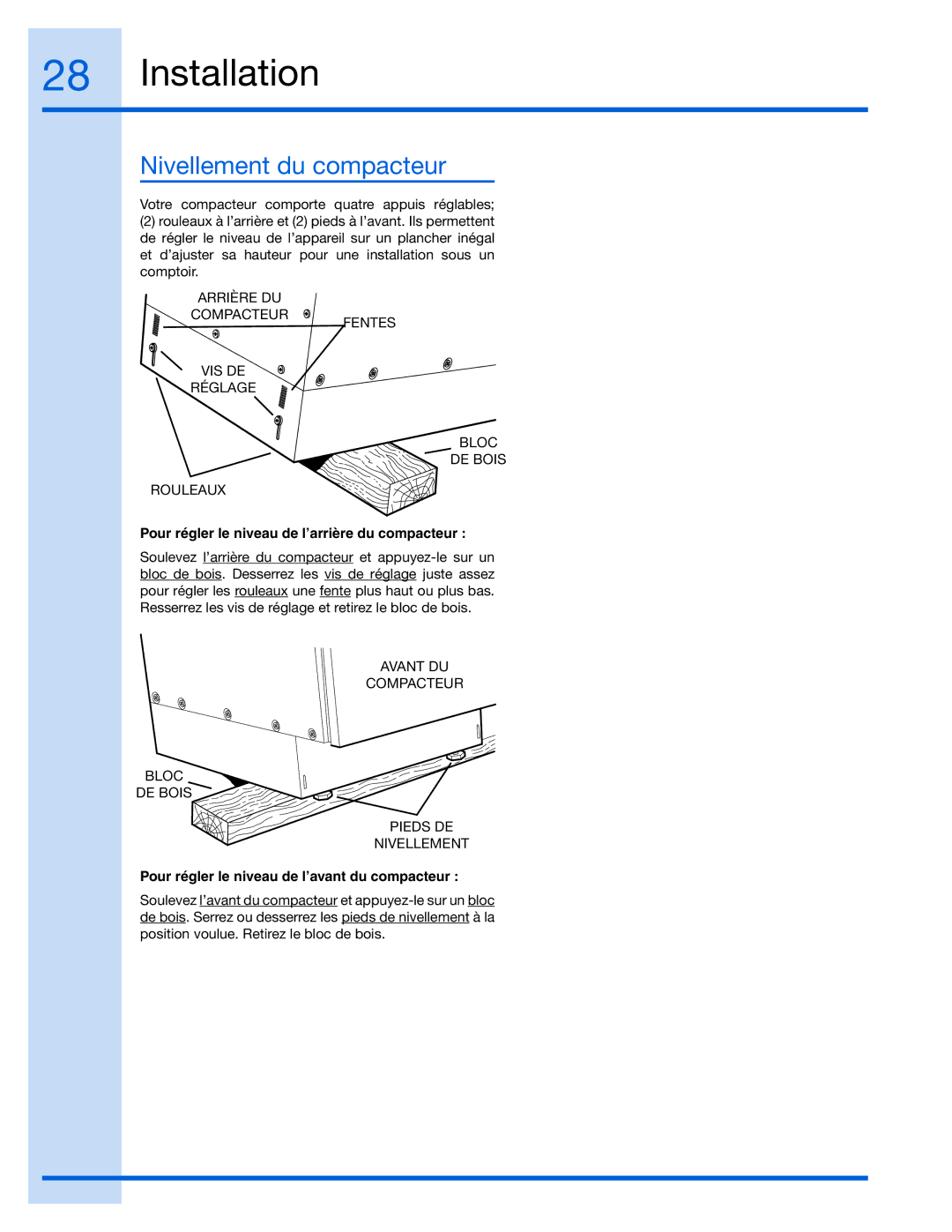 Electrolux 99526808A, E15TC75HPS manual Nivellement du compacteur, Pour régler le niveau de l’arrière du compacteur 