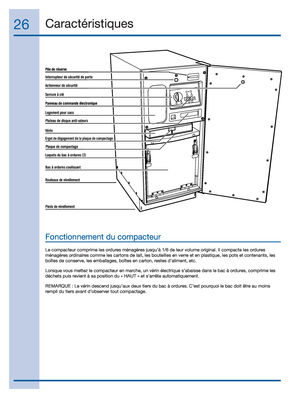 Electrolux 99526808A, E15TC75HPS manual Caractéristiques, Fonctionnement du compacteur 