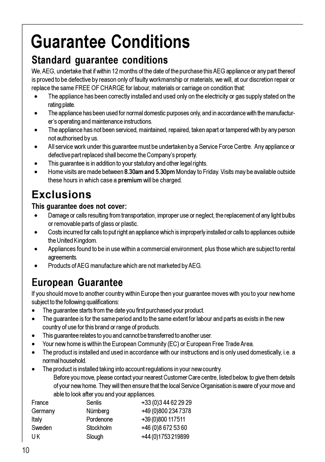 Electrolux 99852 G manual Guarantee Conditions, Standard guarantee conditions 