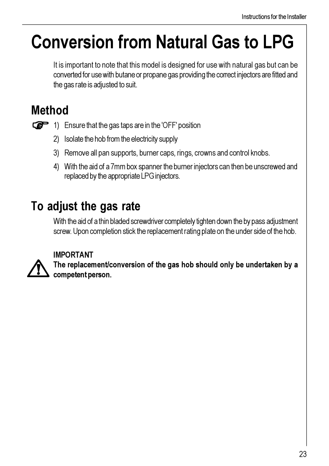 Electrolux 99852 G manual Conversion from Natural Gas to LPG, Method, To adjust the gas rate 