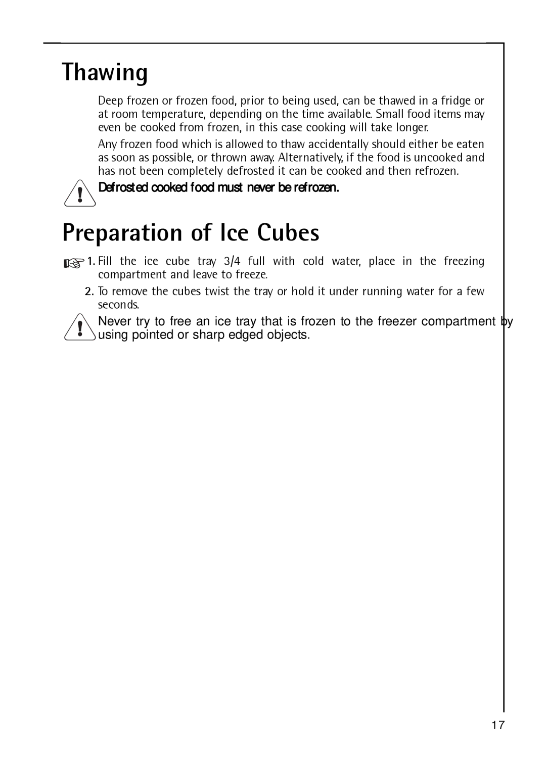 Electrolux A 40100 GS operating instructions Thawing, Preparation of Ice Cubes 