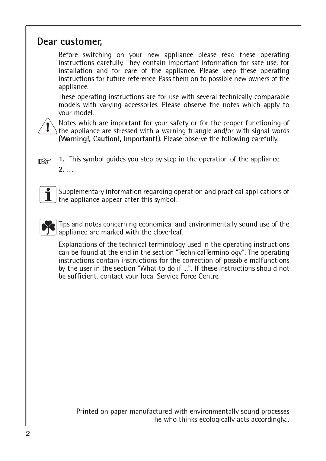 Electrolux A 40100 GS operating instructions Dear customer 