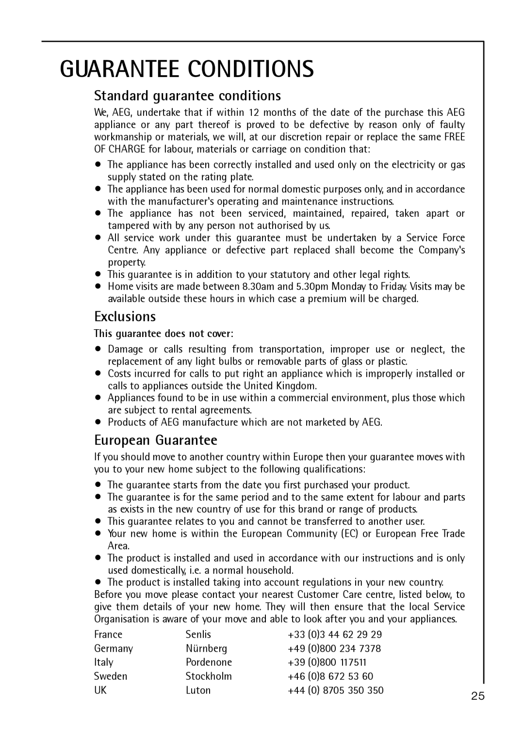 Electrolux A 40100 GS operating instructions Guarantee Conditions 