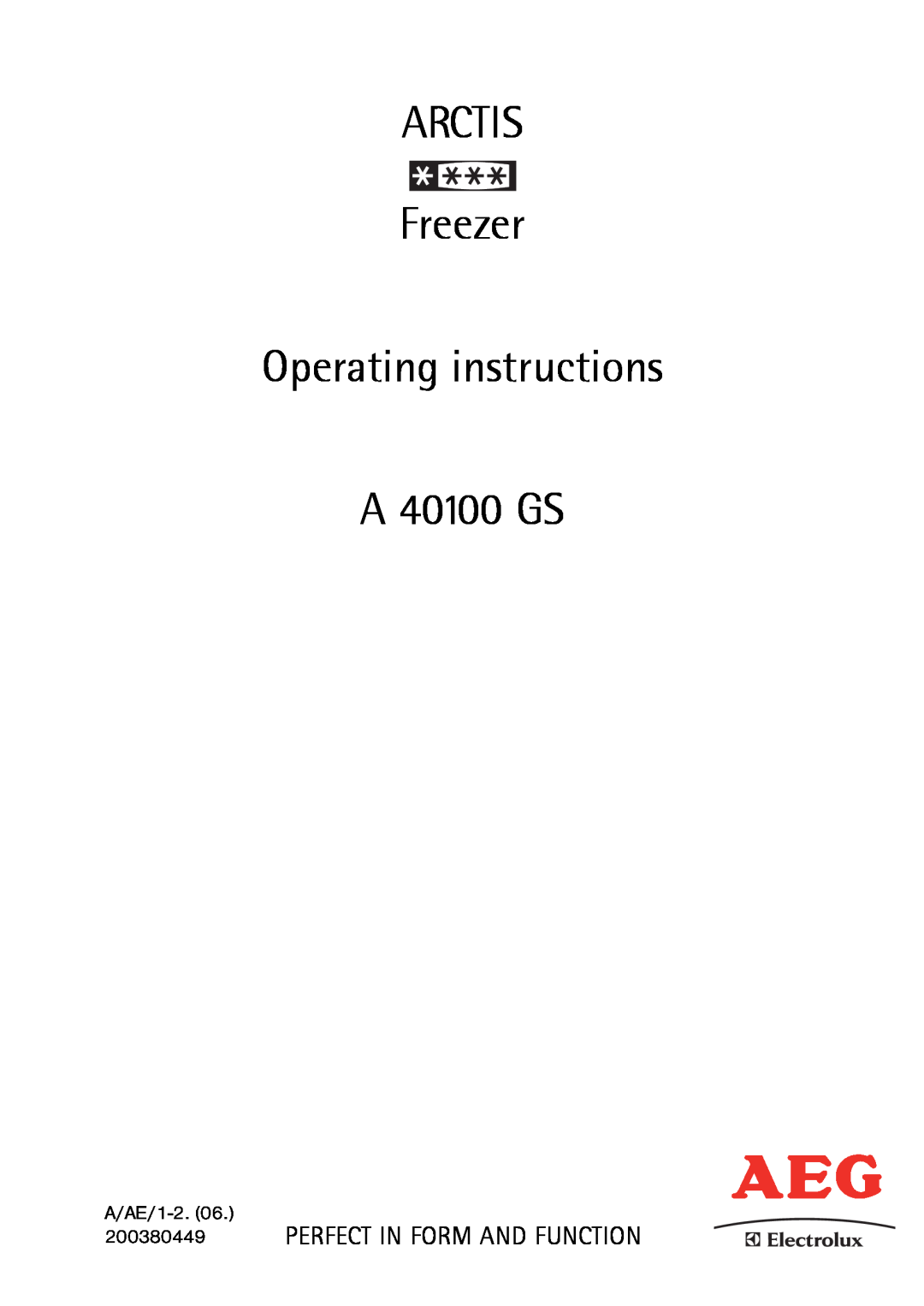 Electrolux operating instructions ARCTIS Freezer Operating instructions A 40100 GS 