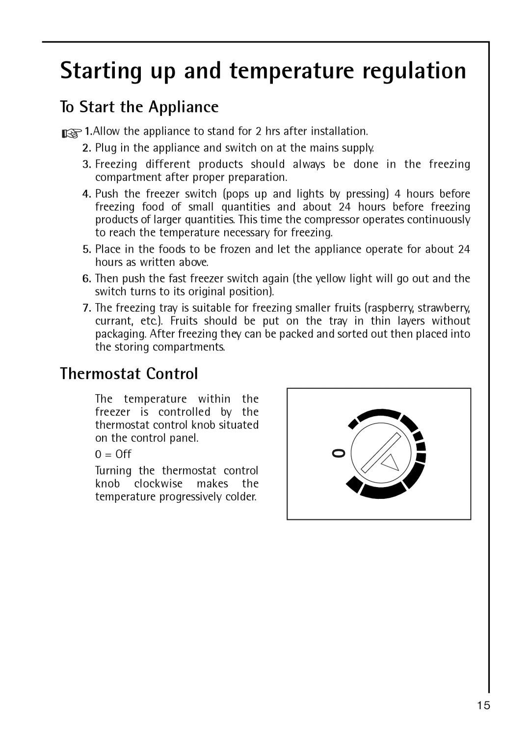 Electrolux A 40100 GS Starting up and temperature regulation, To Start the Appliance, Thermostat Control 
