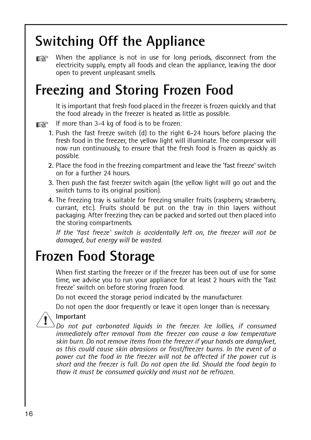 Electrolux A 40100 GS Switching Off the Appliance, Freezing and Storing Frozen Food, Frozen Food Storage 