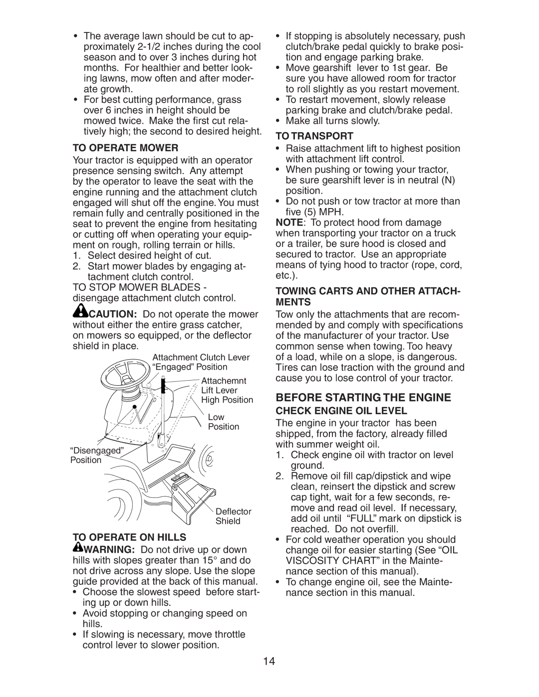 Electrolux AG15538A manual Before Starting the Engine 