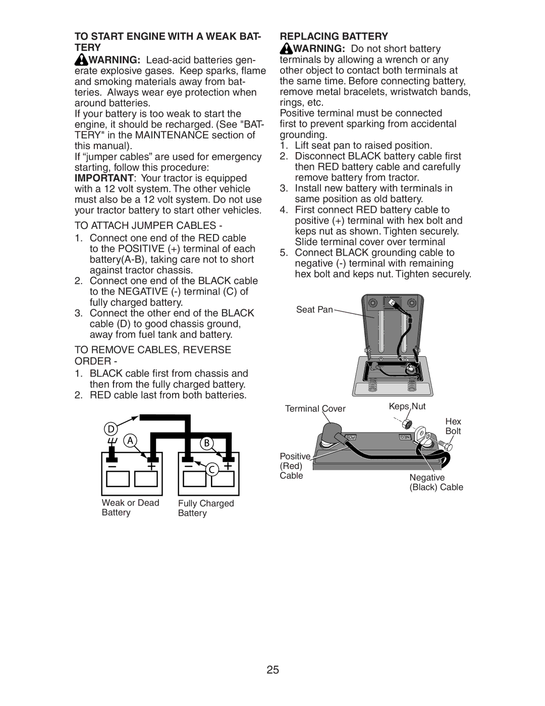 Electrolux AG15538A manual To Start Engine with a Weak BAT- Tery, To Attach Jumper Cables, To Remove CABLES, Reverse Order 