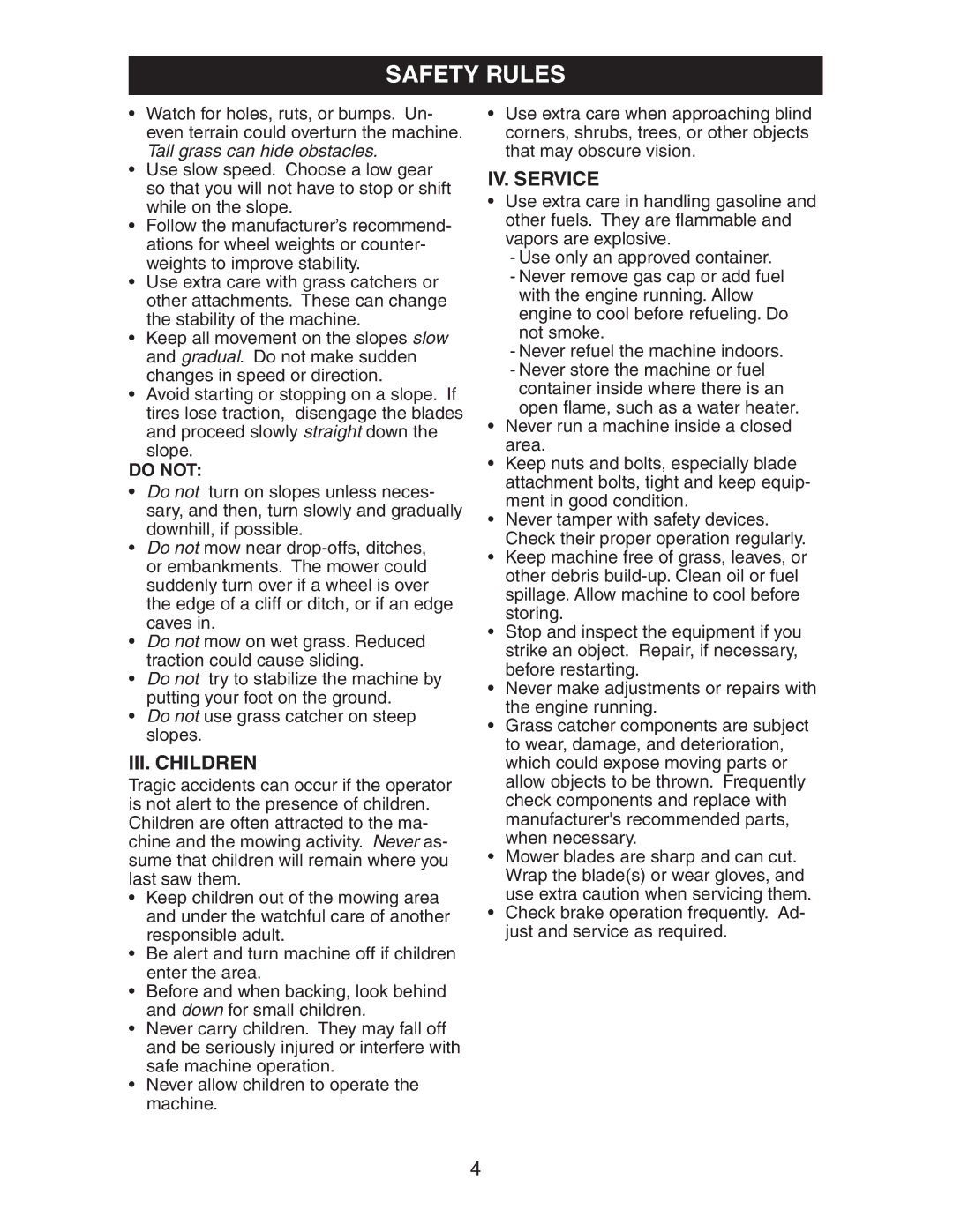 Electrolux AG15538A manual III. Children, IV. Service, Do not 