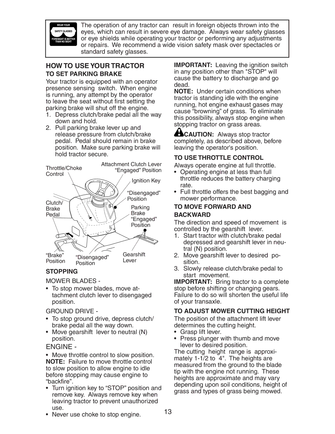 Electrolux AG17542STA manual HOW to USE Your Tractor 