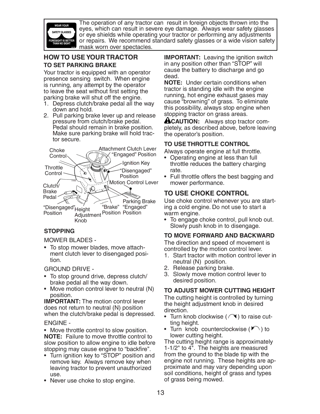 Electrolux AG22H42STA manual HOW to USE Your Tractor, To USE Choke Control 