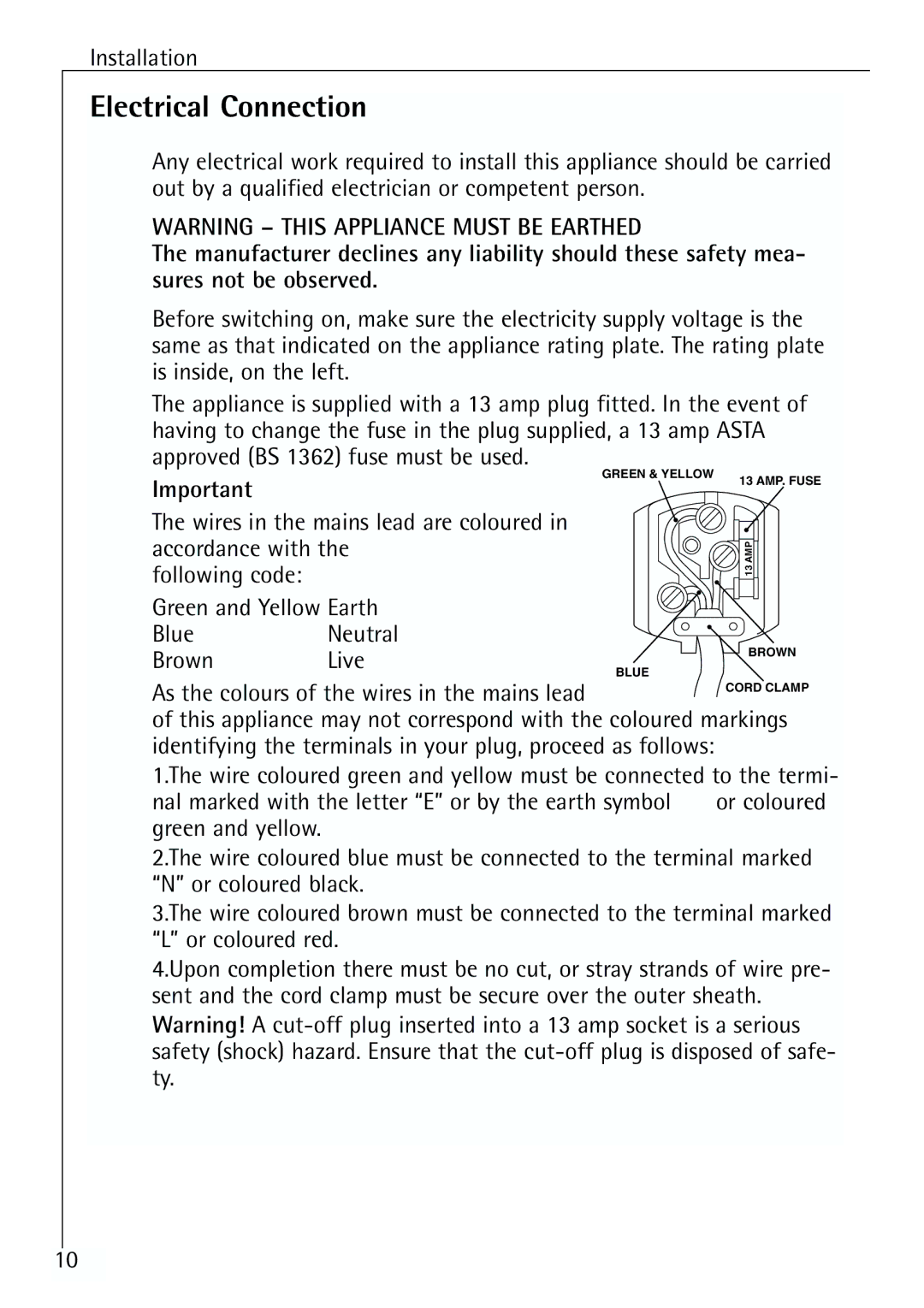 Electrolux ARCTIS 70110 manual Electrical Connection, As the colours of the wires in the mains lead 