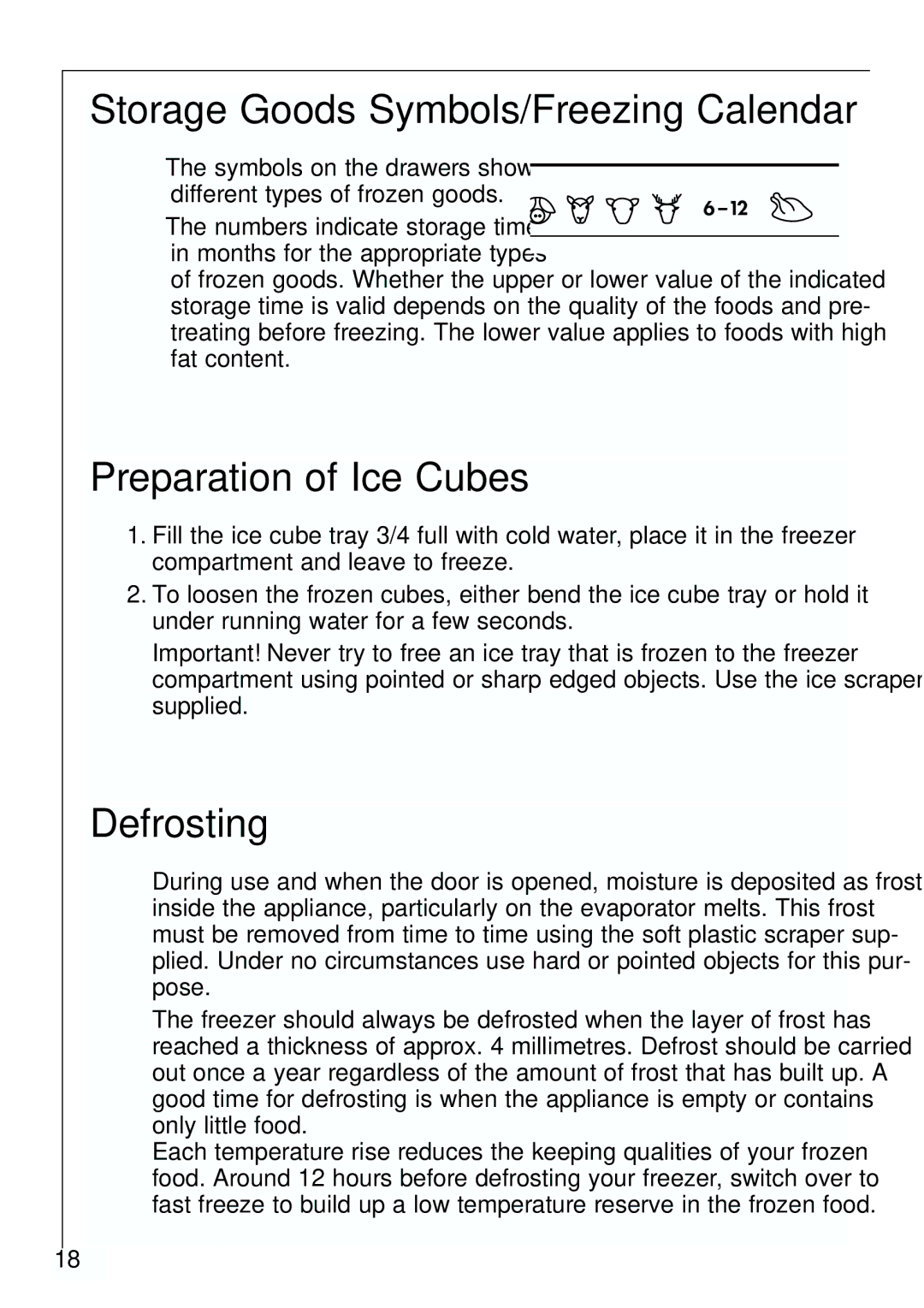 Electrolux ARCTIS 70110 manual Storage Goods Symbols/Freezing Calendar, Preparation of Ice Cubes, Defrosting 