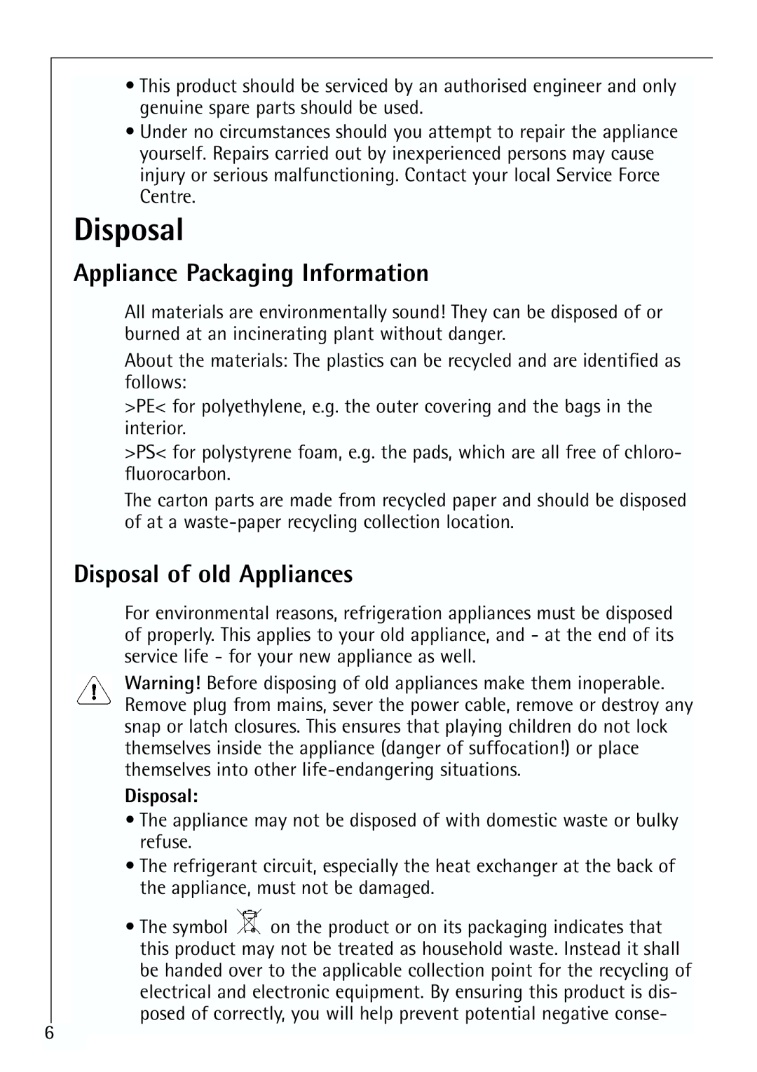 Electrolux ARCTIS 70110 manual Appliance Packaging Information, Disposal of old Appliances 
