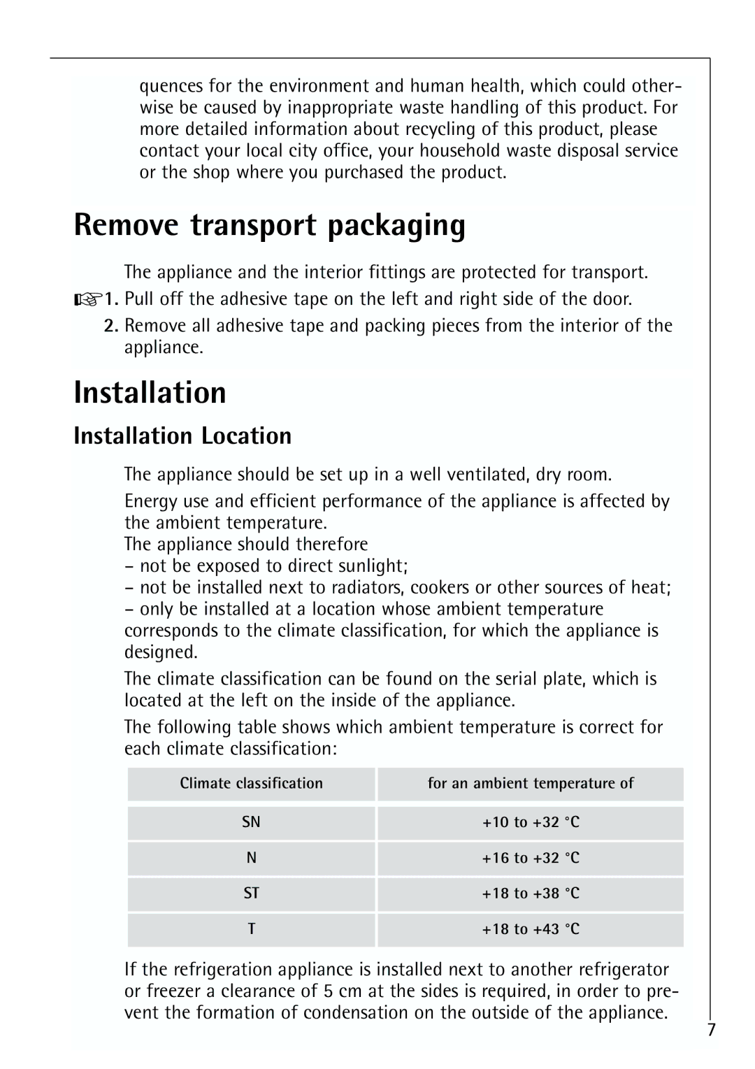 Electrolux ARCTIS 70110 manual Remove transport packaging, Installation Location 