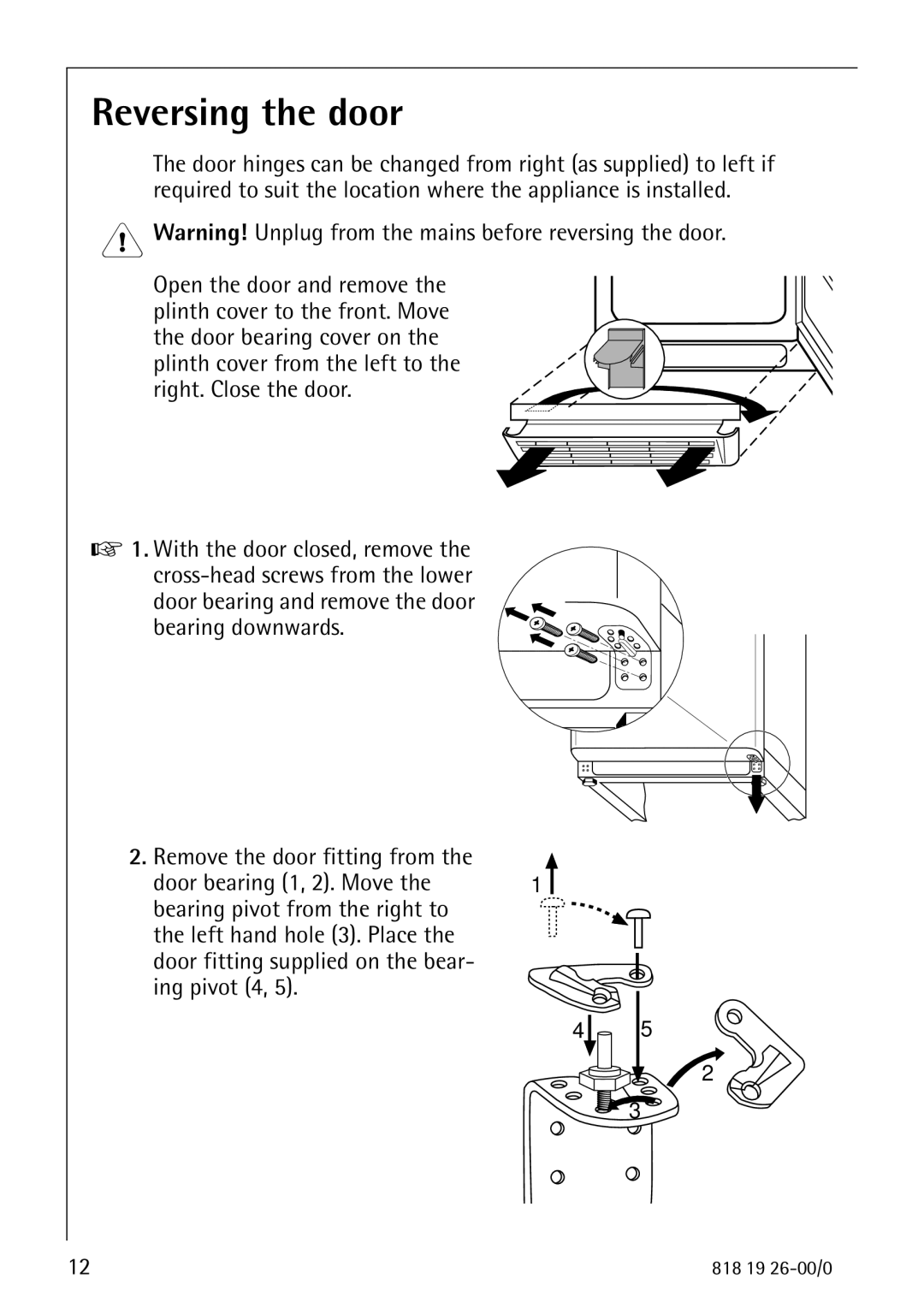 Electrolux ARCTIS operating instructions Reversing the door 