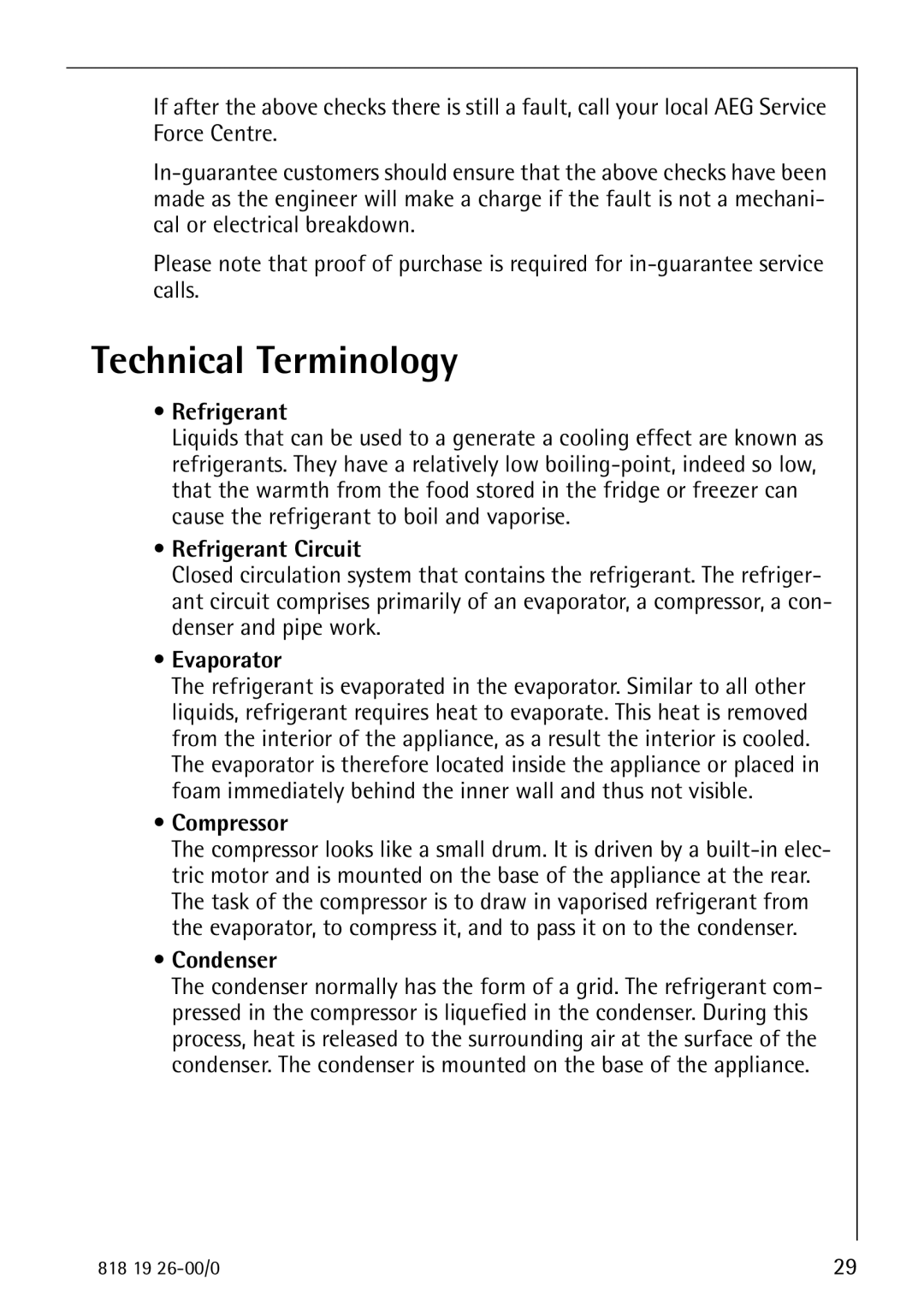 Electrolux ARCTIS operating instructions Technical Terminology, Refrigerant Circuit, Evaporator, Compressor, Condenser 