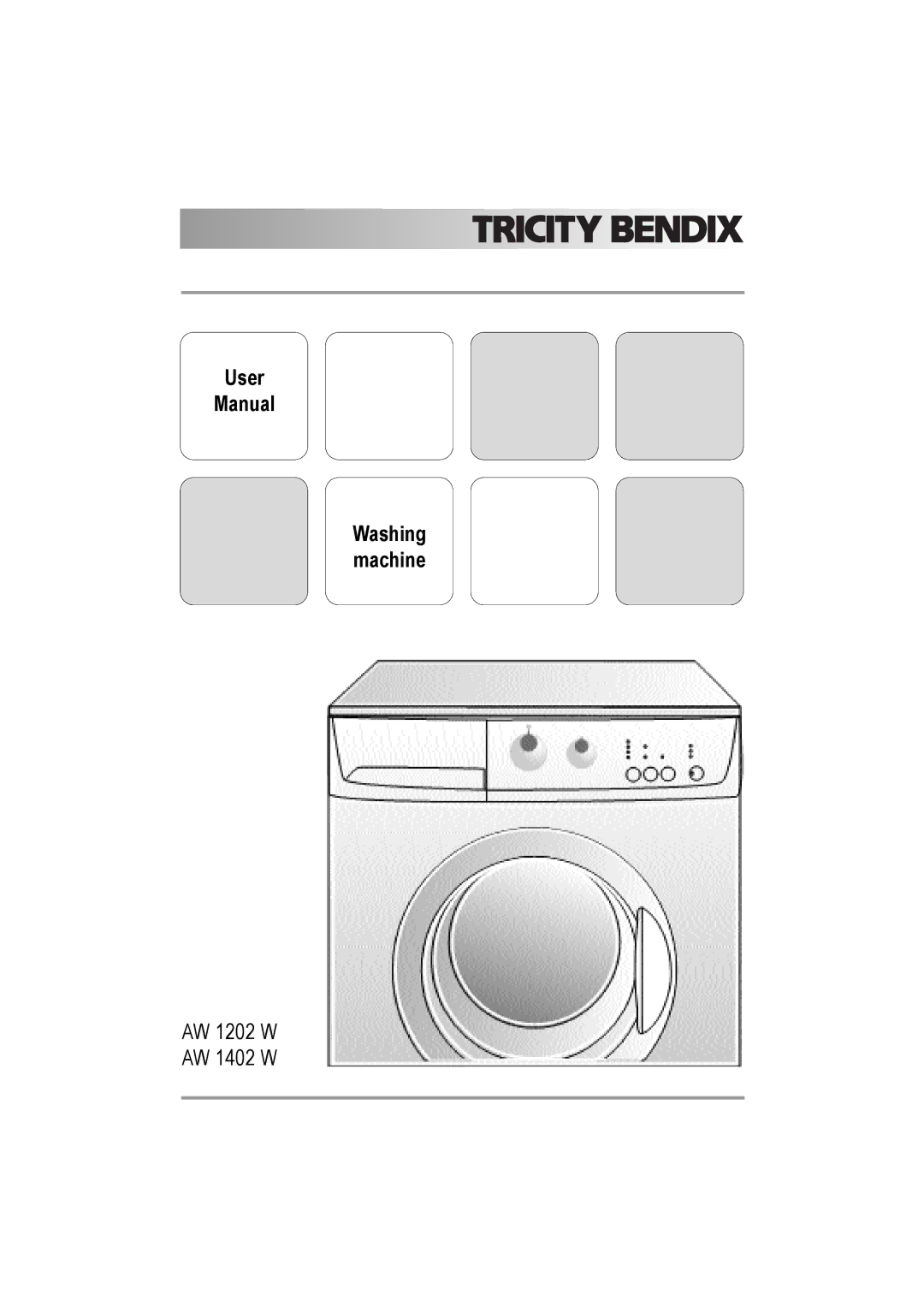 Electrolux AW 1202 W, AW 1402 W user manual User Manual Washing machine 