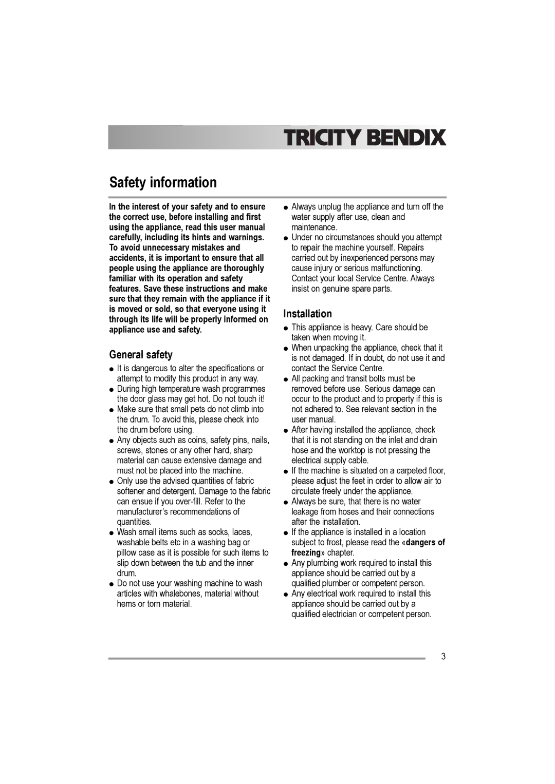 Electrolux AW 1202 W, AW 1402 W user manual Safety information, General safety, Installation 