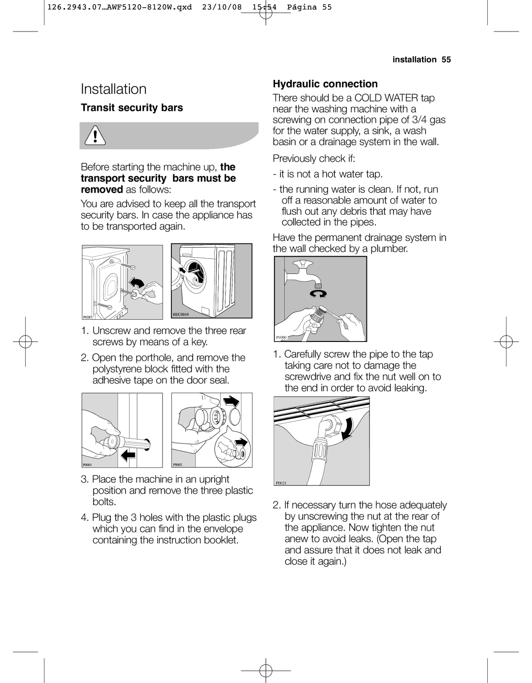 Electrolux AWF 8120 W, AWF5120 W user manual Installation, Transit security bars, Hydraulic connection 