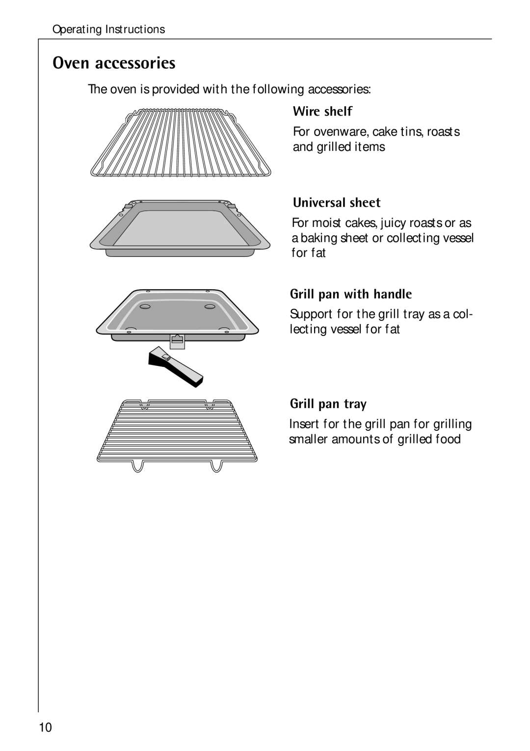 Electrolux B 2190 manual Oven accessories, Wire shelf, Universal sheet, Grill pan with handle, Grill pan tray 