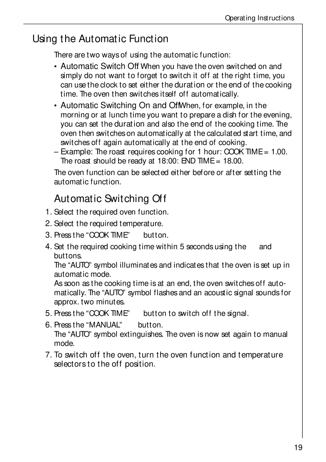 Electrolux B 4100 manual Using the Automatic Function, Automatic Switching Off 