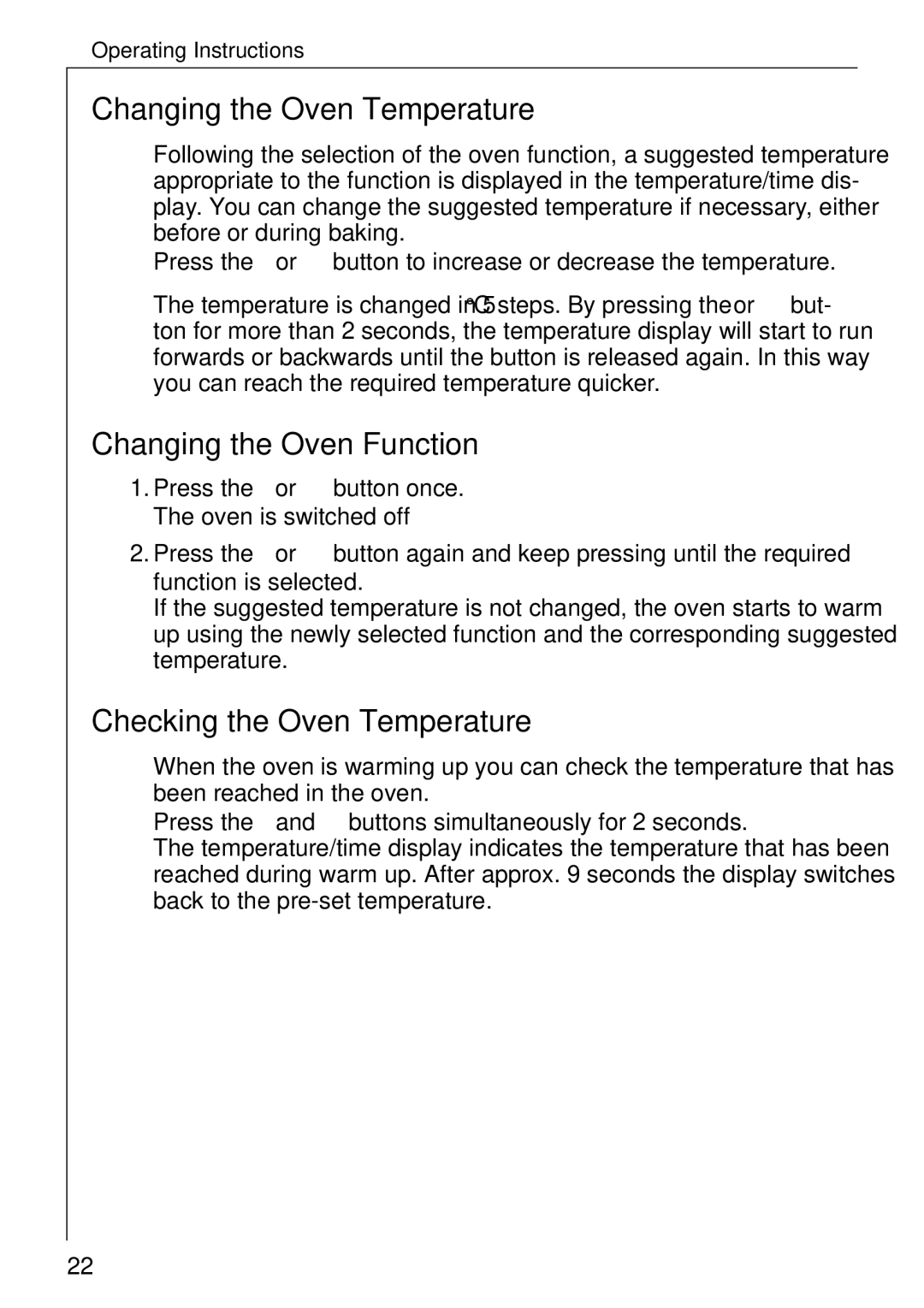 Electrolux B 81005 manual Changing the Oven Temperature, Changing the Oven Function, Checking the Oven Temperature 