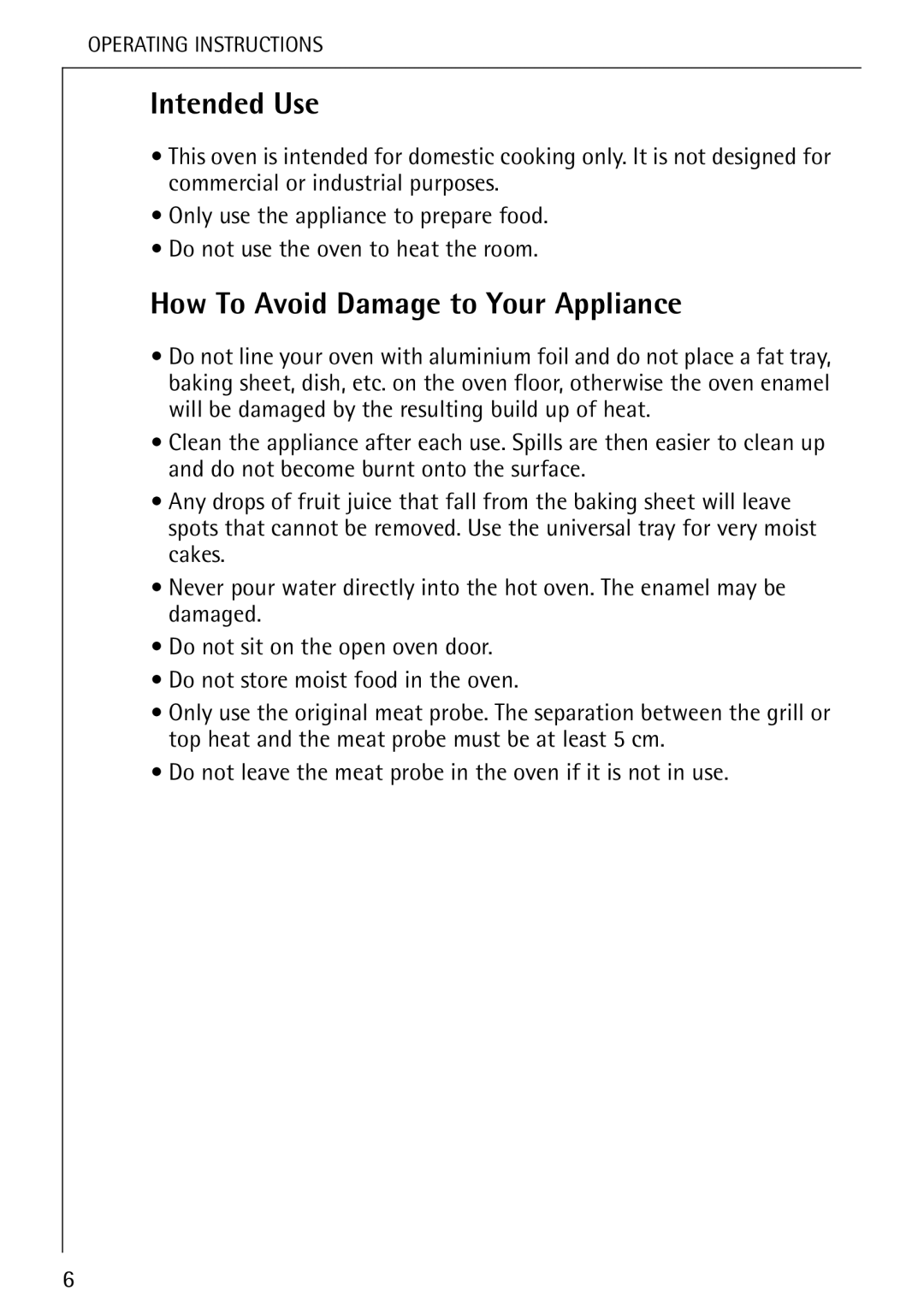 Electrolux B 8139-4-m manual Intended Use, How To Avoid Damage to Your Appliance 